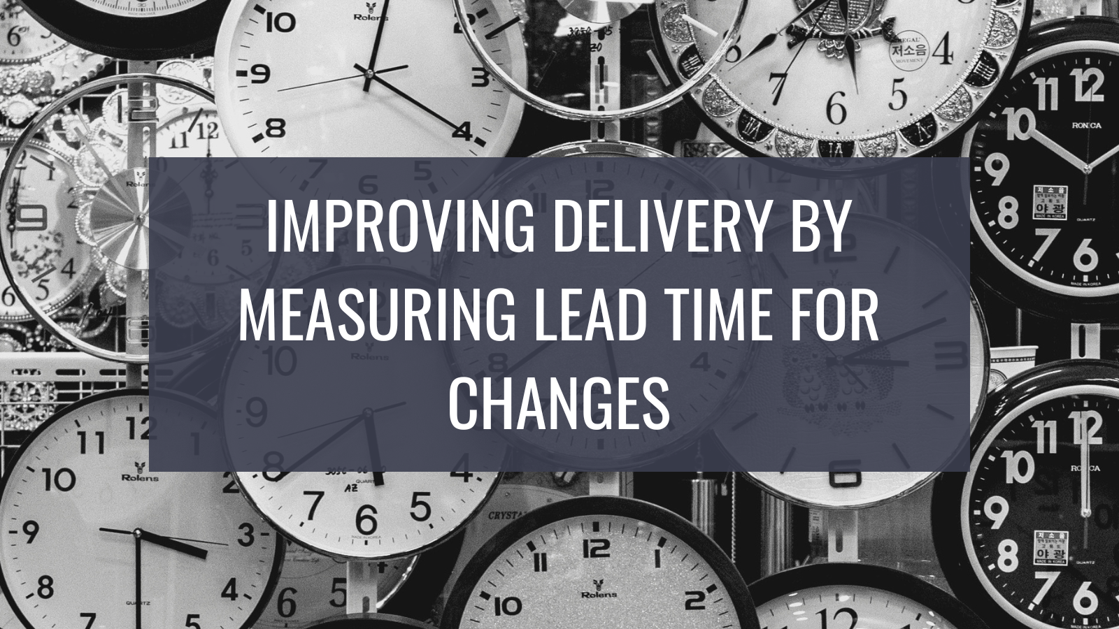 Improving delivery by measuring lead time for changes